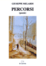 Percorsi, di Giuseppe Melardi